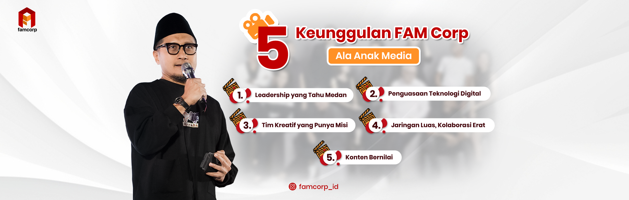 FAMCORP MEDIA – Merancang Narasi, Menjangkau Hati